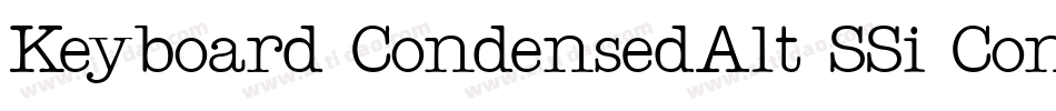 Keyboard CondensedAlt SSi Condensed Alternate字体转换